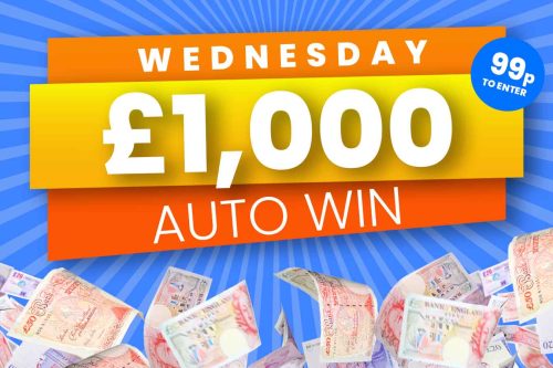 AUTO WIN - WIN £1000 WEDNESDAY CASH - 14/06