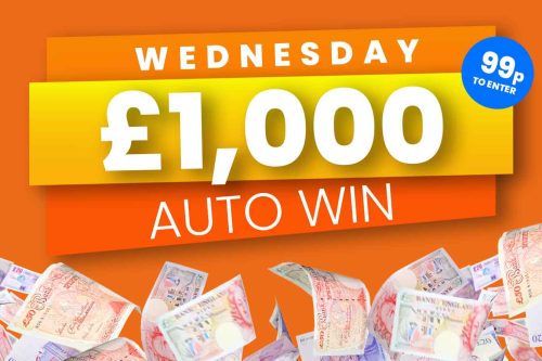 AUTO WIN - WIN £1000 WEDNESDAY CASH - 28/06
