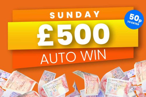 WIN £500 CASH FOR 50P - 14/8