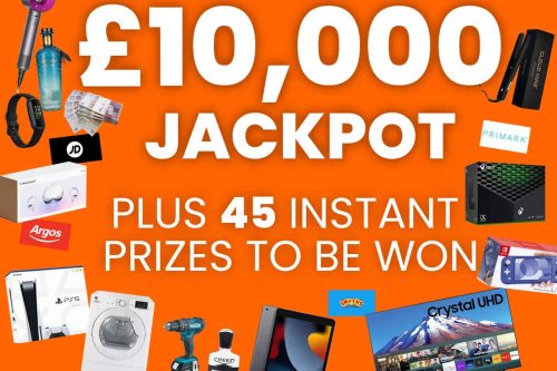 WIN £10,000 JACKPOT PLUS 45 MEGA INSTANT WINS UP FOR GRABS