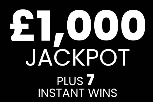 WIN £1,000 JACKPOT PLUS 7 INSTANT WINS UP FOR GRABS- LOW ODDS