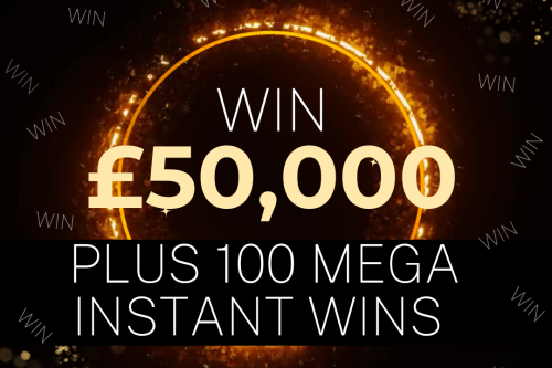 WIN A MASSIVE  £50,000 JACKPOT PLUS 100 MEGA INSTANT WINS UP FOR GRABS #4