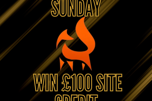 EVENING AUTO WIN - £100 SITE CREDIT - 21/05