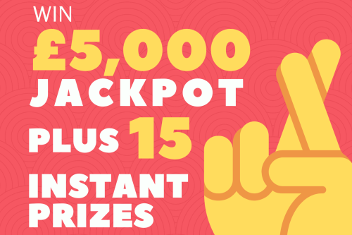 £5K JACKPOT- 15 INSTANT PRIZES