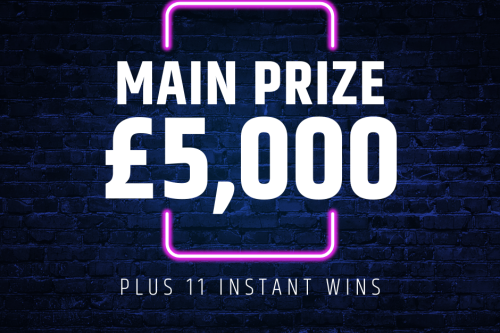 INSTANTS - TOP PRIZE £5K – 11  INSTANT PRIZES