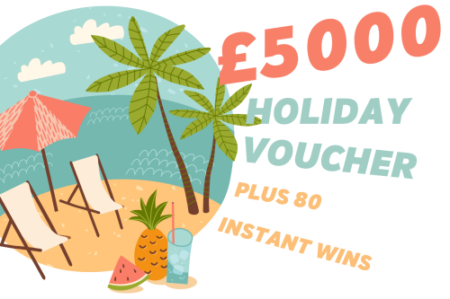 WIN £5000 HOLIDAY VOUCHER + 80 INSTANT WINS