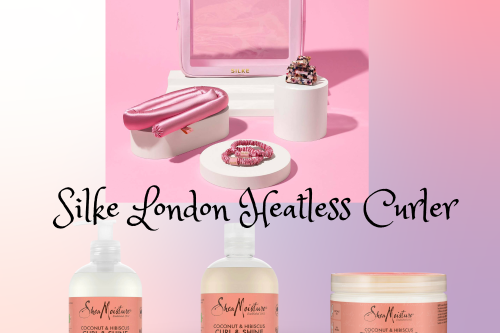 AUTO WIN - SILKE London Heatless Curler & Shea Moisture Products - 09/08