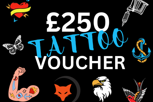 WIN A £250 TATTOO VOUCHER - 11/08