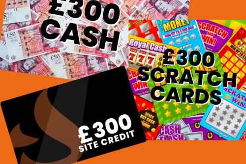 £300 CASH + £300 SCRATCH CARDS + £300 SITE CREDIT
