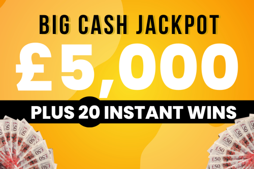 TOP PRIZE £5K – 20 INSTANTS TO BE WON