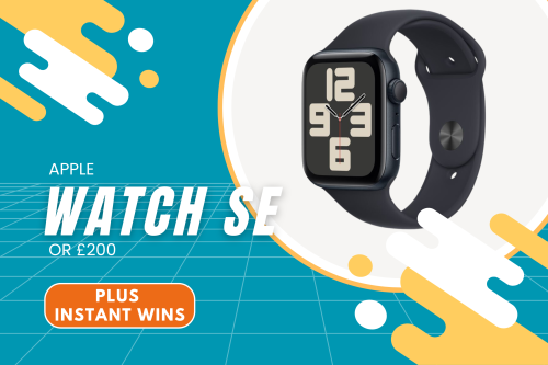 APPLE WATCH SE OR £200 CASH!PLUS INSTANT WINS