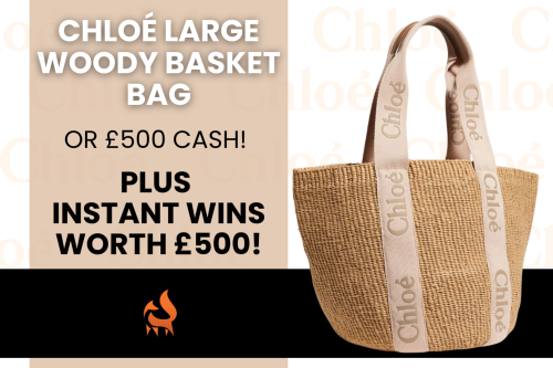 CHLOÉ  Large Woody Basket Bag OR £500 CASH ALT PLUS INSTANT WINS WORTH £500-AUTO WIN