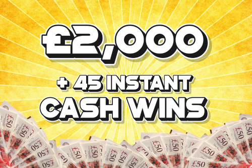 £2000 JACKPOT & 45 INSTANT CASH WINS- AUTO WIN- 19/07 - Competition Fox