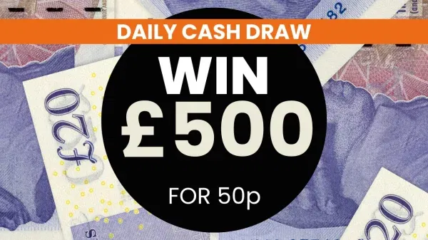 AUTO WIN-DAILY CASH DRAW – WIN £500 CASH FOR 50P-24/07 - Competition Fox