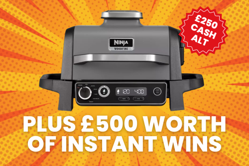 NINJA ELECTRIC BBQ OR £250 CASH! PLUS £500 WORTH OF INSTANT WINS! - 21/08