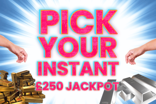 PICK YOUR INSTANT & £250 END PRIZE -AUTO WIN 21/09