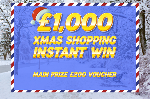 🦊£1,000 XMAS SHOPPING INSTANT WIN- MAIN PRIZE £200 VOUCHER JACKPOT