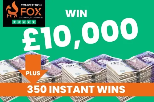 £10,000 MAIN PRIZE WITH 350 INSTANT WINS UP FOR GRABS -20/11