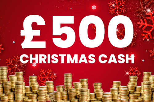 WIN £500 CASH -24/11