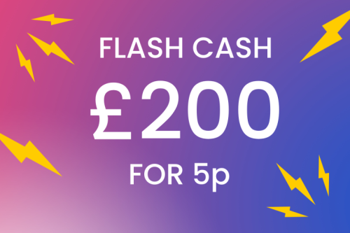 🦊£200 CASH FLASH CASH- 5P AUTO WIN 09/01
