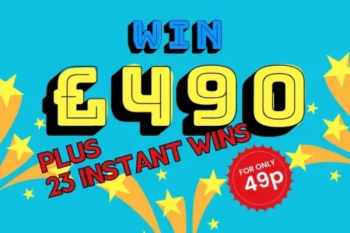 £490 CASH FOR 49P & 23 INSTANT WINS -AUTO WIN- 06/01