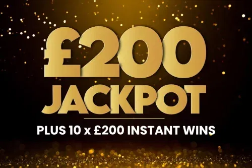 £200 JACKPOT- 10X£200 CASH INSTANT WINS -AUTO WIN #3