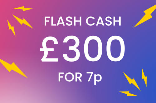 🦊£300 CASH FLASH CASH- 7P AUTO WIN-11/01