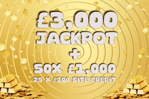 50X £1000 CASH INSTANTS + 25 X £100 SITE CREDIT- INSTANT WINS – JACKPOT £3,000-16/09- AUTO WIN