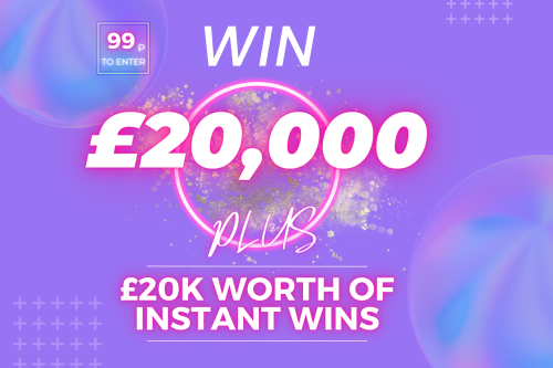 £20,000 TAX FREE CASH + £20,000 INSTANT WINS