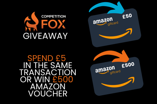 FOX GIVEAWAY- WIN £50 AMAZON GIFT CARD- SPEND £5 IN THE SAME TRANSACTION THE WIN £500 AMAZON GIFT CARD
