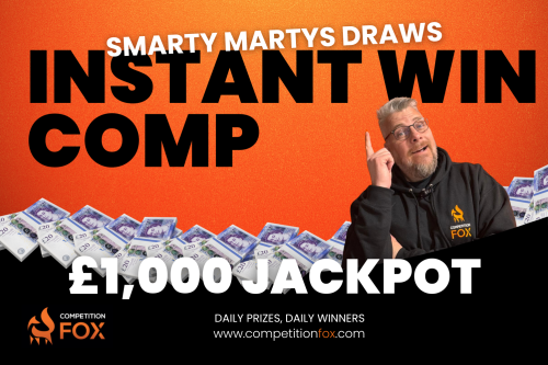 SMARTY MARTYS DRAWS-INSTANT WIN COMP- MAIN PRIZE £1000 CASH