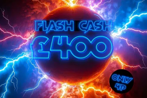 £400 CASH FLASH DRAW! 4P ENTRY-11/06-AUTO WIN