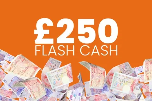 £250 FLASH CASH FOR 99P-04/09-AUTO WIN
