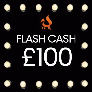 FLASH CASH- £100 CASH FOR 10P- AUTO WIN 25/10