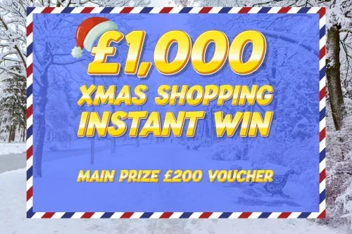 £1,000 XMAS SHOPPING INSTANT WIN- MAIN PRIZE £200 VOUCHER JACKPOT-AUTO WIN 28/10