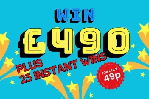 £490 CASH FOR 49P & 23 INSTANT WINS -18/10 – AUTO WIN