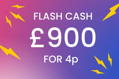FLASH DRAW! £900 CASH 4P -AUTO WIN 16/10