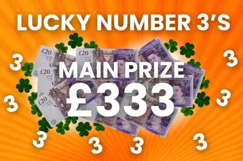 LUCKY NUMBER 3’S INSTANT WINS-MAIN PRIZE £333-AUTO WIN 19/10