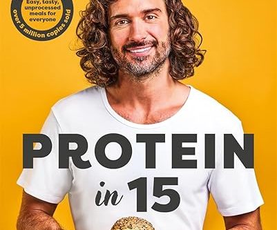 Protein in 15: Easy, tasty, unprocessed meals for everyone by The Body Coach-AUTO WIN