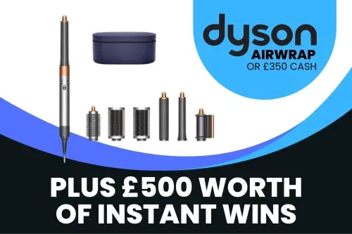DYSON AIRWRAP OR £350 CASH! PLUS £500 WORTH OF INSTANT WINS!-21/11-AUTO WIN