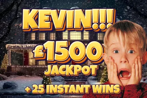 KEVIN!!! HOME ALONE INSTANT WIN- £1500 JACKPOT + 25 INSTANT WINS- 25/12 -AUTO WIN