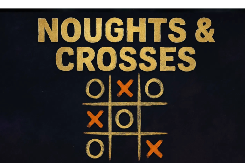 NOUGHTS & CROSSES – INSTANT WINS & £100 END PRIZE-AUTO WIN 02/01