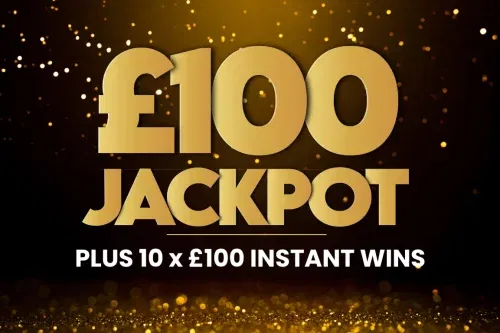 £100 JACKPOT- 10X£100 CASH INSTANT WINS -AUTO WIN 17/01
