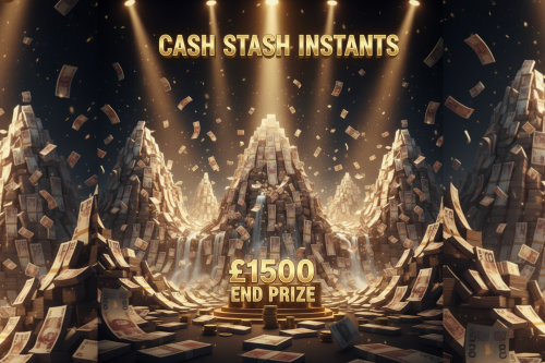 CASH STASH INSTANTS- £1500 END PRIZE- AUTO WIN 13/01