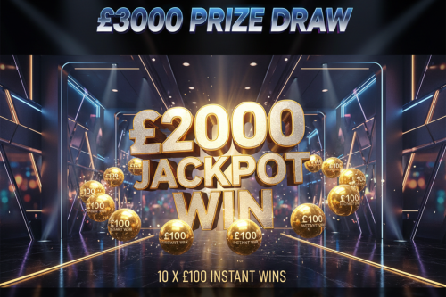 £3000 PRIZE DRAW- £2000 JACKPOT WIN + 10 X £100 INSTANT WINS-20/01