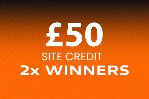 2 WINNERS WIN £50 SITE CREDIT – AUTO WIN 09/02