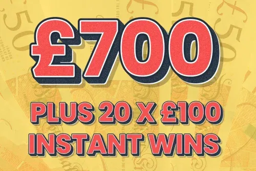 £700 CASH! PLUS 20 X £100 INSTANT WINS -17/02-AUTO WIN