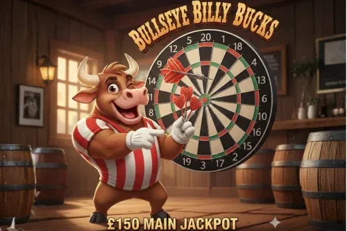 BULLSEYE BILLY BUCKS- 10 MAIN WINNERS £150 CASH-AUTO WIN 15/02