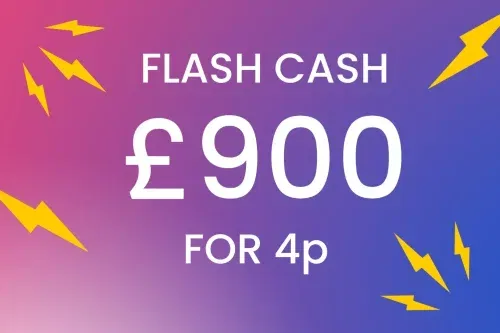 FLASH DRAW! £900 CASH 4P -AUTO WIN 26/02