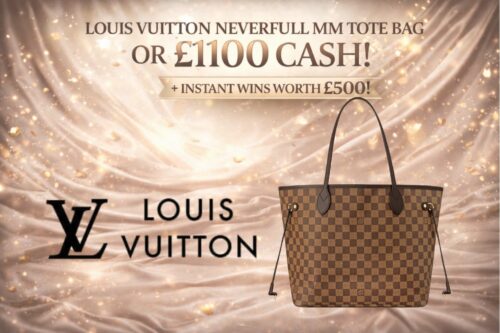 LOUIS VUITTON Neverfull MM Tote Bag  OR £1100 CASH! PLUS INSTANT WINS WORTH £500!-18/04-AUTO WIN